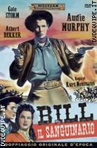 Bill Il Sanguinario (Western Classic Collection)