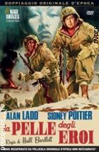 La pelle degli eroi (War Movies Collection)