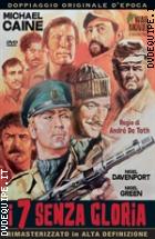 I 7 Senza Gloria (War Movies Collection)